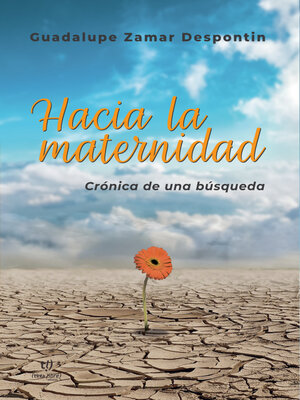 cover image of Hacia la maternidad. Crónica de una búsqueda
